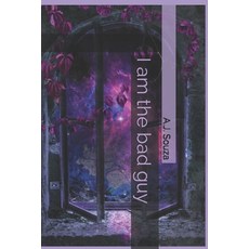 I am the bad guy Paperback, Independently Published