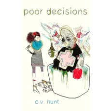 영문도서) poor decisions Paperback, Createspace Independent Pub