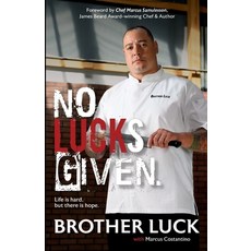 (영문도서) No Lucks Given: Life's Hard But There Is Hope Paperback, No Lucks Given LLC, English, 9780578397818