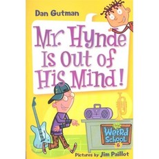 My Weird School #06: Mr. Hynde Is Out of His Mind!, Harpercollins