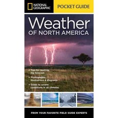 National Geographic Pocket Guide to the Weather of North America, Natl Geographic Society