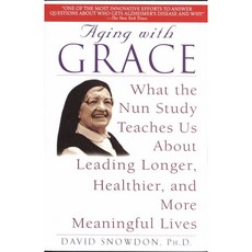 Aging With Grace: What the Nun Study Teaches Us About Leading Longer Healthier and More Meaningful Lives, Bantam Dell Pub Group Bantam Dell Pub Group