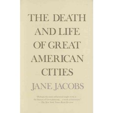The Death and Life of Great American Cities, Vintage Books