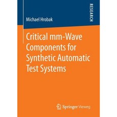 Critical MM-Wave Components for Synthetic Automatic Test Systems Paperback, Springer Vieweg