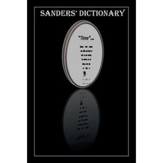 Sanders'' Dictionary: Definitions Thoughts and Quotes from the Holy Desk Paperback, Xlibris Corporation