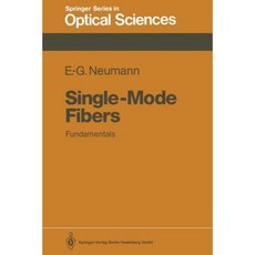 Single-Mode Fibers: Fundamentals Paperback, Springer