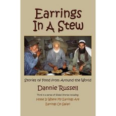 Earrings in a Stew: Stories of Food from Around the World Paperback, Peppertree Press