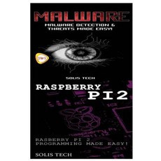 Malware & Raspberry Pi 2 Paperback, Createspace Independent Publishing Platform