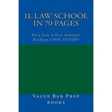 1l Law School in 70 Pages: Easy Law School Semester Reading Look Inside! Paperback, Createspace Independent Publishing Platform