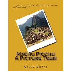 Machu Picchu a Picture Tour Paperback, Lucky Jenny Publishing