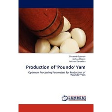 Production of 'Poundo' Yam Paperback, LAP Lambert Academic Publishing
