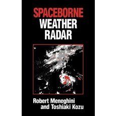 Spaceborne Weather Radar Hardcover, Artech House Publishers
