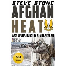 Afghan Heat: SAS Operations in Afghanistan Paperback, Createspace Independent Publishing Platform