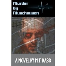Murder by Munchausen Paperback, Electron Alley Corporation