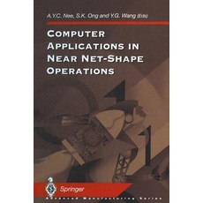 Computer Applications in Near Net-Shape Operations Paperback, Springer