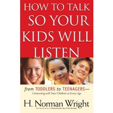 How to Talk So Your Kids Will Listen Paperback, Bethany House Publishers Bethany House Publishers