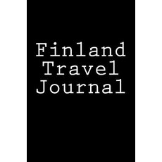 Finland Travel Journal Paperback, Createspace Independent Publishing Platform