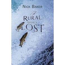 A Rural Legacy Lost.: Net Salmon Fishing on the River Dart in Devon: An Occupation Way of Life and As..., US Naval Institute Press