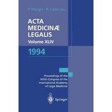 ACTA Medicinae Legalis. Volume XLIV. 1994: Xvith Congress of the International Academy of Legal Medici..., Springer