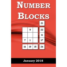 Number Blocks: January 2018 Paperback, Createspace Independent Publishing Platform