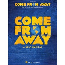 Come from Away: A New Musical Piano/Vocal Selections Paperback