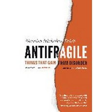 Antifragile:Things That Gain from Disorder, Random House Trade Random House Trade
