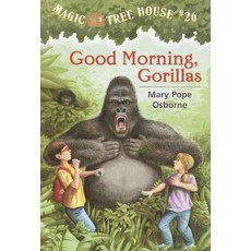 Magic Tree House 26: Good Morning Gorillas:, Random House