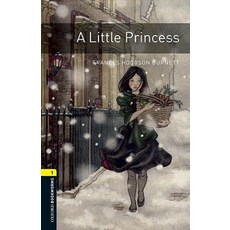 Oxford Bookworms Stage 1 Little Princess A Little Princess Level 1 400 Word Vocabulary Oxford U K