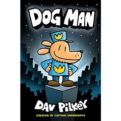 Dog Man 1:A Graphic Novel : From the Creator of Captain Underpants 1, Dog Man 1, Dav Pilkey(저),Graphix.., Graphix
