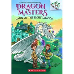 Dragon Masters #24 : Dawn of the Light Dragon (A Branches Book), Dragon Masters #24 : Dawn of.., West, Tracey(저),Scholastic I.., Scholastic Inc.