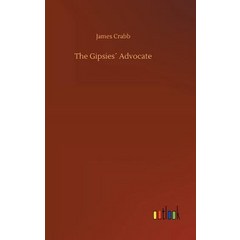 The Gipsies´ Advocate Hardcover, Outlook Verlag, English, 9783734026898
