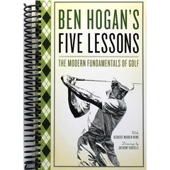 Ben Hogan's Five Lessons: The Modern Fundamentals of Golf [spiral_bound]
