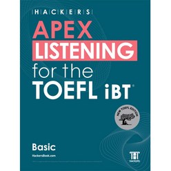 HACKERS APEX LISTENING for the TOEFL iBT Basic, 해커스어학연구소