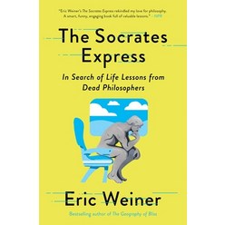The Socrates Express: In Search of Life Lessons from Dead Philosophers Paperback, Avid Reader Press / Simon &..., English, 9781501129025
