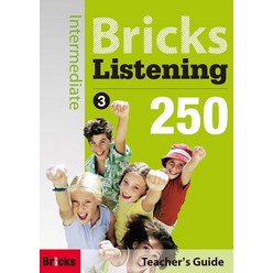브릭스 리스닝 인터미디엇 Bricks Listening Intermediate 250-3 : Teacher's Guide, 브릭스(BRICKS)