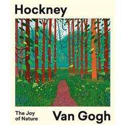 Hockney/Van Gogh: The Joy of Nature:데이비드 호크니 X 반 고흐 : 풍경화를 통한 자연의 아름다움, Hockney/Van Gogh: The Joy of.., Jager, Hans Den Hartog(저),Th.., Thames & Hudson