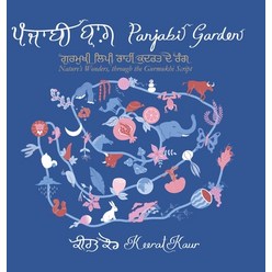 (영문도서) Panjabi Garden: Nature's Wonders through the Gurmukhi Script Hardcover, Tellwell Talent, English, 9780228877240