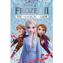 Disney Frozen 2 the Magical Guide:The Official Guide, DK, Disney Frozen 2 the Magical .., DK(저),DK,(역)DK,(그림)DK