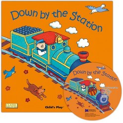 [노부영 마더구스 세이펜] Down by the Station (원서 & 노부영 부록 CD), Child's Play