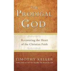 The Prodigal God: Recovering the Heart of the Christian Faith, Penguin Group USA