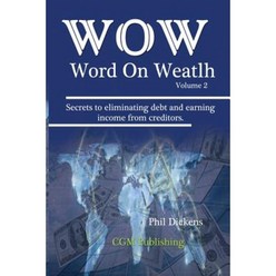 Wow Volume 2: Word on Wealth Paperback, Createspace Independent Publishing Platform