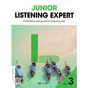 [NE능률(참고서)]Junior Listening Expert Level 3 : A Theme-Based Listening Course for Young EFL Learners