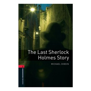 [해외도서] The Last Shelock Holmes Stoy, Oxfod Univesity Pess