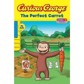 Curious George: The Perfect Carrot Paperback 2010년 02월 01일 출판, Houghton Mifflin