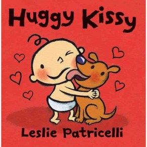 Huggy Kissy, Candlewick Pess (MA)