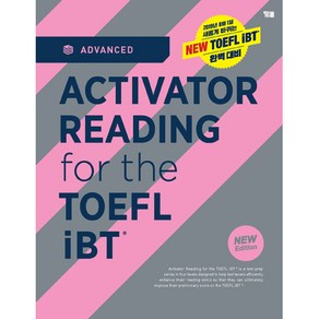 ACTIVATOR READING fo the TOEFL iBT Advanced 개정판