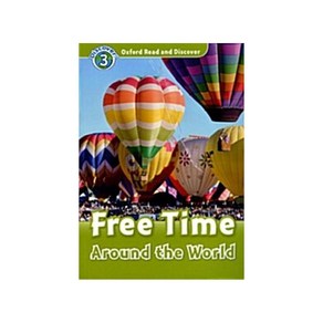 Read and Discove 3: Fee Time Aound The Wold, OXFORDUNIVERSITYPRESS