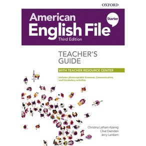 Ameican English File State Teache's Guide (with Teache Resouce Cente), OXFORD