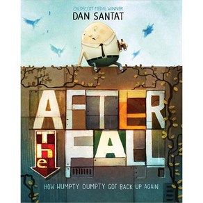 Afte the Fall : How Humpty Dumpty Got Back Up Again, Andesen Pess