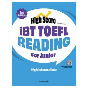 High Scoe iBT TOEFL Reading Fo Junio High Intemediate - 2nd Edition, 다락원